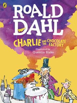 Εικόνα της ROALD DAHL'S : CHARLIE AND THE CHOCOLATE FACTORY (COLOUR EDITION)