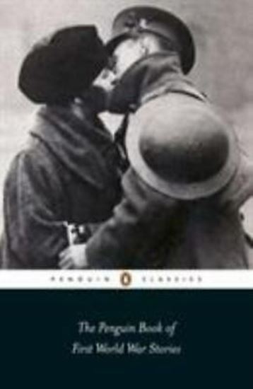 Εικόνα από PENGUIN CLASSICS: PENGUIN CLASSICS THE PENGUIN BOOK OF FIRST WORLD WAR STORIES