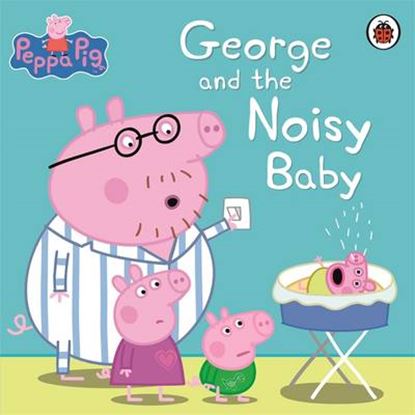Εικόνα της PEPPA PIG: GEORGE AND THE NOISY BABY