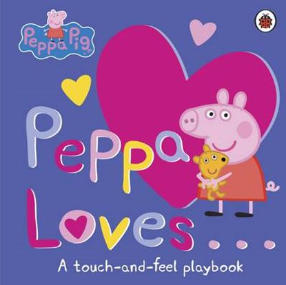 Εικόνα της PEPPA LOVES: A TOUCH-AND-FEEL PLAYBOOK  HC BBK