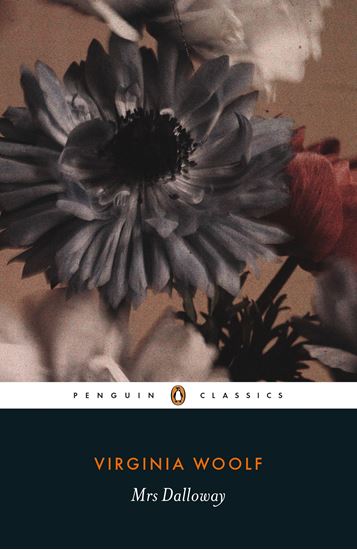 Εικόνα από PENGUIN MODERN CLASSICS : MRS DALLOWAY