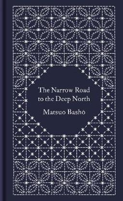 Εικόνα της PENGUIN CLASSICS CLOTHBOUND: THE NARROW ROAD TO THE DEEP NORTH AND OTHER TRAVEL SKETCHES HC