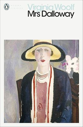 Εικόνα της PENGUIN MODERN CLASSICS : MRS DALLOWAY