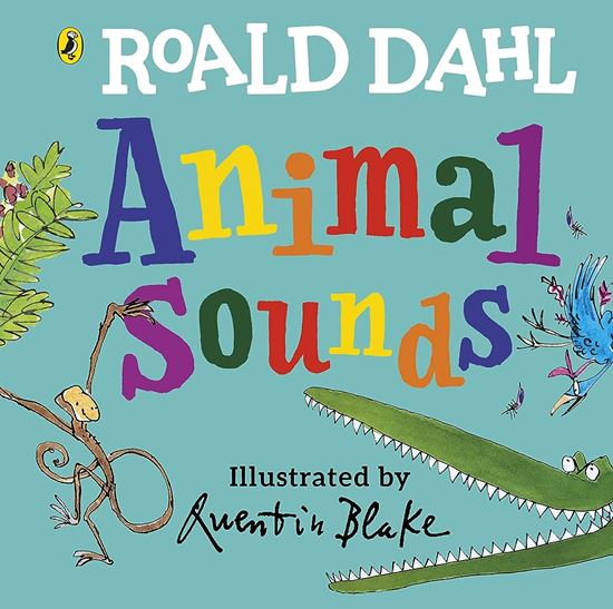 Εικόνα από ROALD DAHL'S : ROALD DAHL : ANIMAL SOUNDS  HC BBK