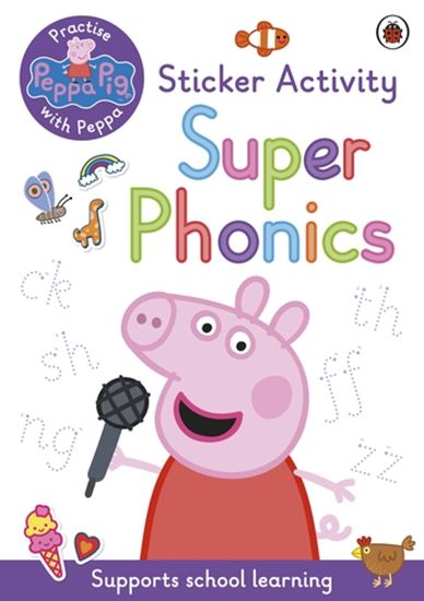 Εικόνα από PEPPA PIG: PRACTISE WITH PEPPA: SUPER PHONICS STICKER BOOK