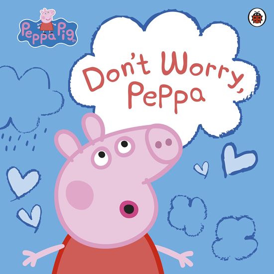 Εικόνα από PEPPA PIG: DON'T WORRY, PEPPA PICTURE BOOK