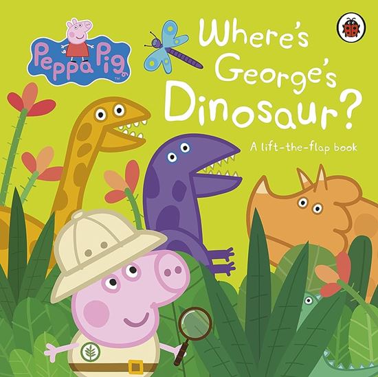 Εικόνα από PEPPA PIG: WHERE'S GEORGE'S DINOSAUR?: A LIFT THE FLAP BOOK BOARD BOOK