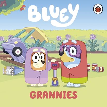 Εικόνα της BLUEY: GRANNIES BOARD BOOK