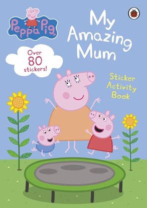 Εικόνα της PEPPA PIG: MY AMAZING MUM STICKER BOOK