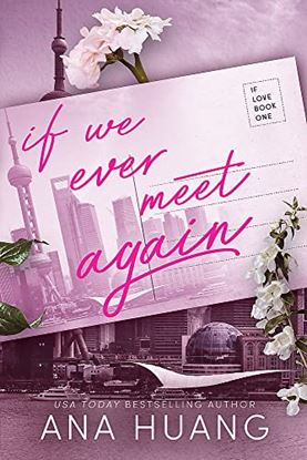 Εικόνα της IF LOVE 1: IF WE EVER MEET AGAIN