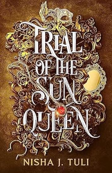 Εικόνα από TRIAL OF THE SUN QUEEN: THE SIZZLING AND ADDICTIVE FANTASY ROMANCE SENSATION