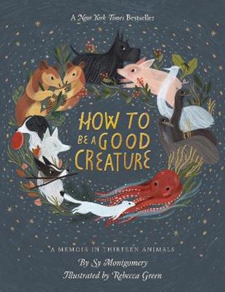 Εικόνα της HOW TO BE A GOOD CREATURE HC