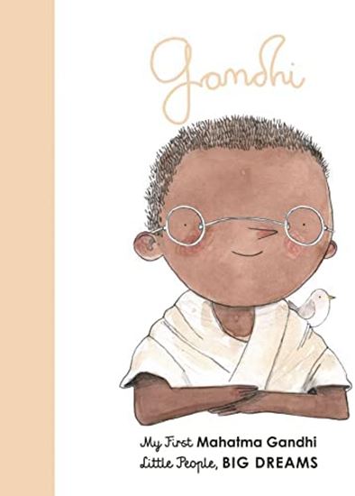 Εικόνα από LITTLE PEOPLE, BIG DREAMS: MAHATMA GANDHI BOARD BOOK