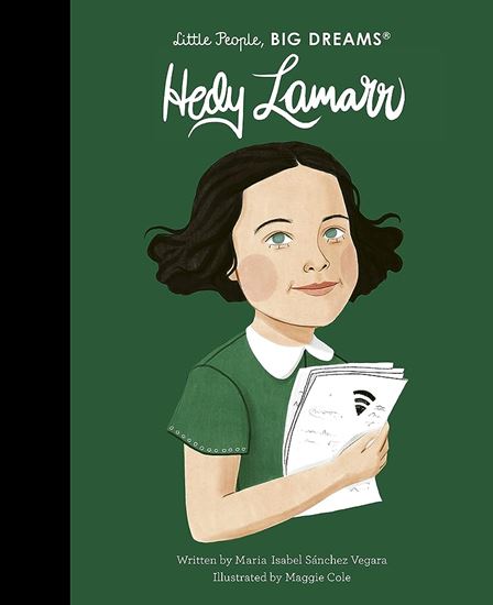 Εικόνα από LITTLE PEOPLE BIG DREAMS : HEDY LAMARR - VOL. 93 HC