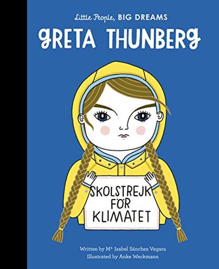 Εικόνα από LITTLE PEOPLE, BIG DREAMS: GRETA THUNBERG HC