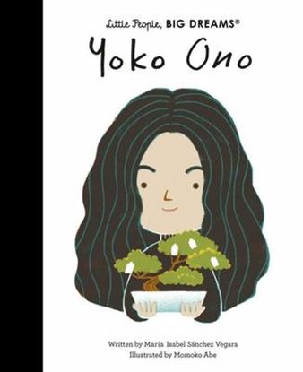 Εικόνα της LITTLE PEOPLE, BIG DREAMS: YOKO ONO HC