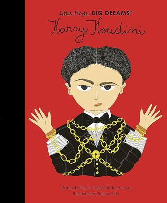 Εικόνα της LITTLE PEOPLE BIG DREAMS: HARRY HOUDINI -VOLUME 77 HC