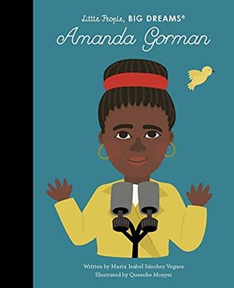 Εικόνα της LITTLE PEOPLE,BIG DREAMS : AMANDA GORMAN HC