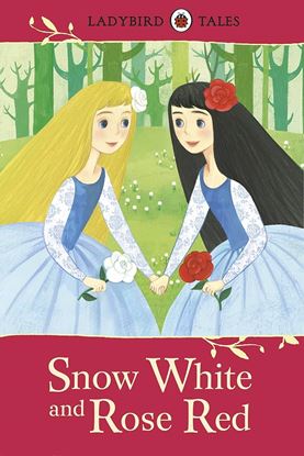 Εικόνα της LADYBIRD TALES: SNOW WHITE AND ROSE RED HARDBACK