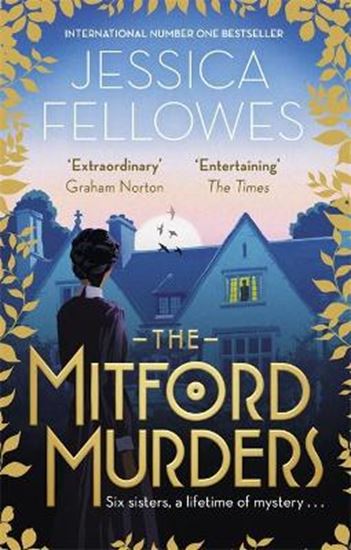 Εικόνα από THE MITFORD MURDERS : CURL UP WITH THE MUST READ MYSTERY OF THE YEAR PB