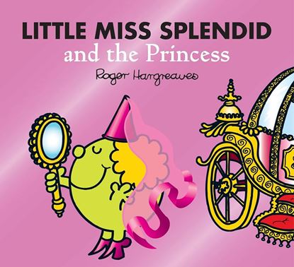 Εικόνα της LITTLE MISS CLASSIC LIBRARY — LITTLE MISS SPLENDID AND THE PRINCESS PB