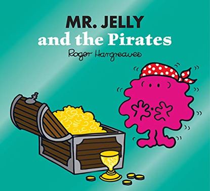 Εικόνα της MR. MEN CLASSIC LIBRARY — MR. JELLY AND THE PIRATES PB