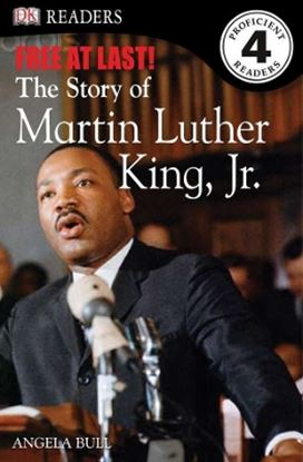 Εικόνα της DK READERS L4: FREE AT LAST: THE STORY OF MARTIN LUTHER KING, JR. (DK READERS LEVEL 4) HC