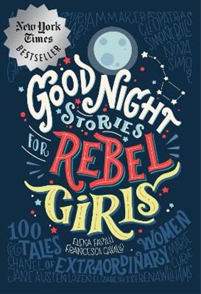 Εικόνα της GOOD NIGHT STORIES FOR REBEL GIRLS HC