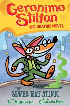Εικόνα της GERONIMO STILTON : THE SEWER RAT STINK (GRAPHIC NOVEL #1) PB