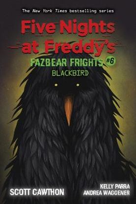 Εικόνα της FIVE NIGHTS AT FREDDY'S : FAZBEAR FRIGHTS #6 BLACKBIRD
