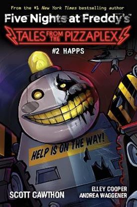 Εικόνα της FIVE NIGHTS AT FREDDY'S : TALES FROM THE PIZZAPLEX 2: HAPPS