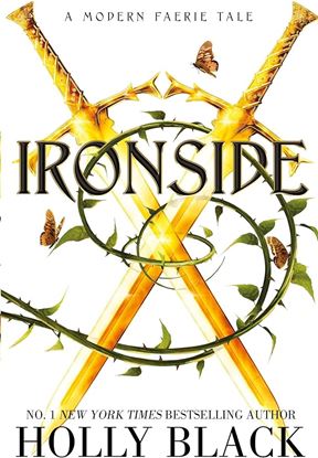 Εικόνα της IRONSIDE : A MODERN FAERIE TALE