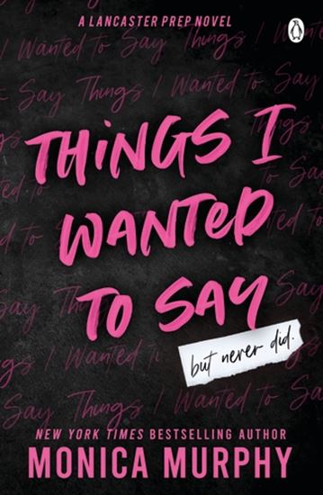 Εικόνα από LANCASTER PREP 1: THINGS I WANTED TO SAY