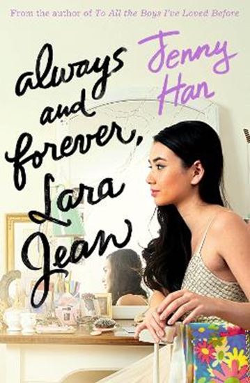Εικόνα από TO THE ALL BOYS I'VE LOVED BEFORE 3: ALWAYS AND FOREVER , LARA JEAN PB