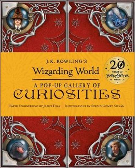 Εικόνα από J.K. ROWLING'S WIZARDING WORLD - A POP-UP GALLERY OF CURIOSITIES  HC