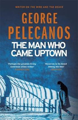 Εικόνα της THE MAN WHO CAME UPTOWN PB