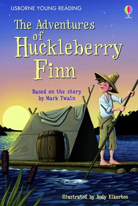 Εικόνα της USBORNE YOUNG READING 3: THE ADVENTURES OF HUCKLEBERRY FINN HC