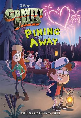 Εικόνα της GRAVITY FALLS: PINING AWAY (GRAVITY FALLS CHAPTER BOOK #1)