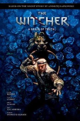 Εικόνα της ANDRZEJ SAPKOWSKI'S THE WITCHER: A GRAIN OF TRUTH HC