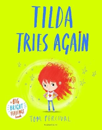 Εικόνα της BIG BRIGHT FEELINGS: TILDA TRIES AGAIN