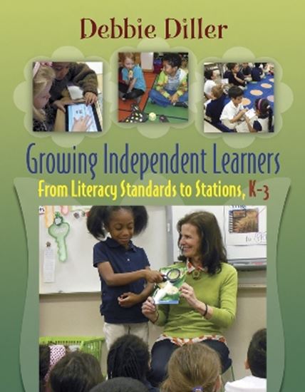 Εικόνα από GROWING INDEPENDENT LEARNERS: FROM LITERACY STANDARDS TO STATIONS, K-3