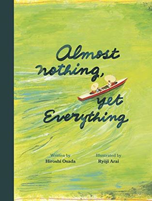 Εικόνα της ALMOST NOTHING, YET EVERYTHING  : A BOOK ABOUT WATER