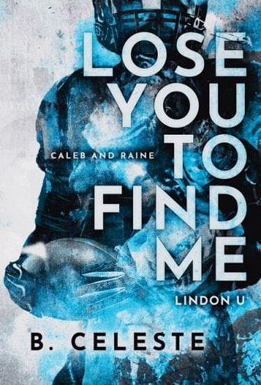 Εικόνα από LINDON U 3: LOSE YOU TO FIND ME