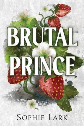 Εικόνα της BRUTAL BIRTHRIGHT 1: BRUTAL PRINCE: A DARK MAFIA ROMANCE