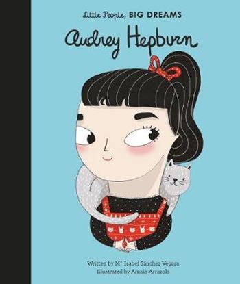 Εικόνα της LITTLE PEOPLE, BIG DREAMS: AUDREY HEPBURN HC