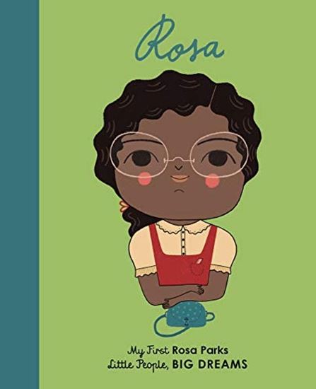 Εικόνα από LITTLE PEOPLE, BIG DREAMS: ROSA PARKS BOARD BOOK