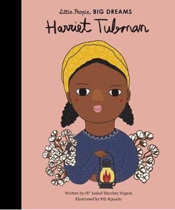 Εικόνα της LITTLE PEOPLE, BIG DREAMS: HARRIET TUBMAN PB