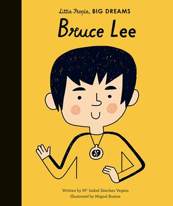 Εικόνα της LITTLE PEOPLE, BIG DREAMS: BRUCE LEE HC