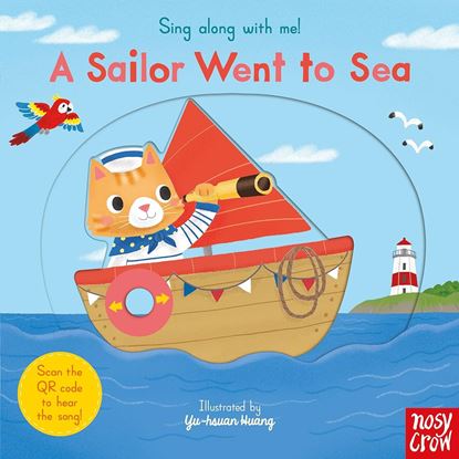 Εικόνα της SING ALONG WITH ME! A SAILOR WENT TO SEA HC BBK