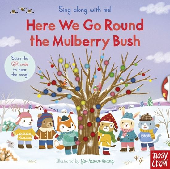 Εικόνα από SING ALONG WITH ME! HERE WE GO ROUND THE MULBERRY BUSH HC BBK